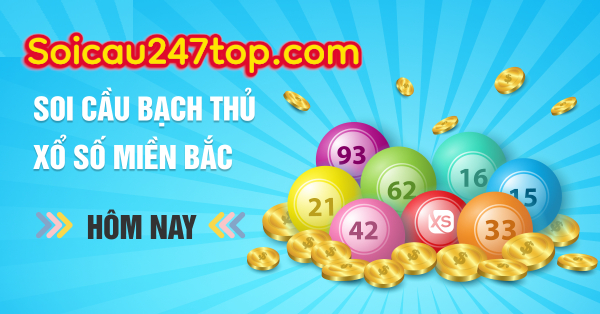 Soi cầu dàn lô bạch thủ miền bắc siêu vip