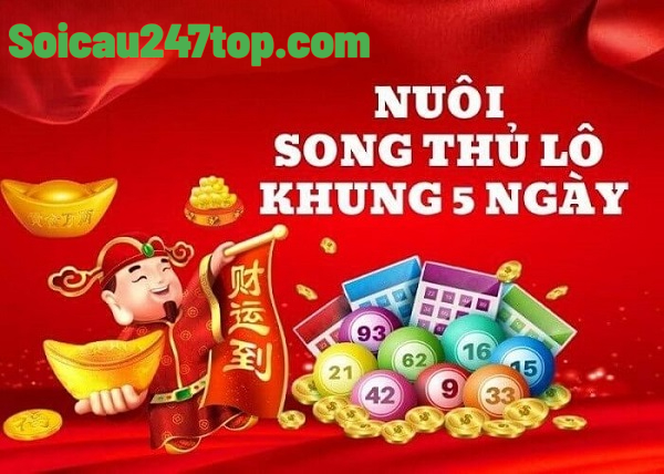 Nuôi lô song thủ khung 5 ngày