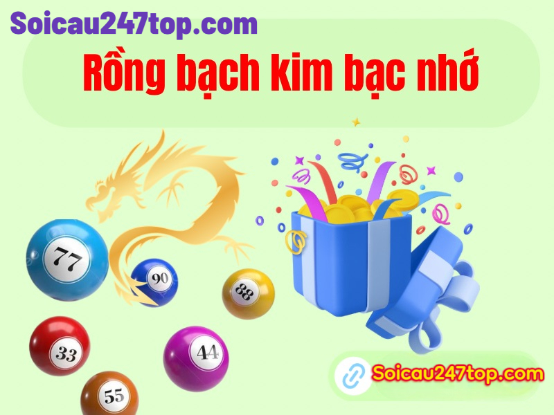 Bac-nho-rong-bach-kim