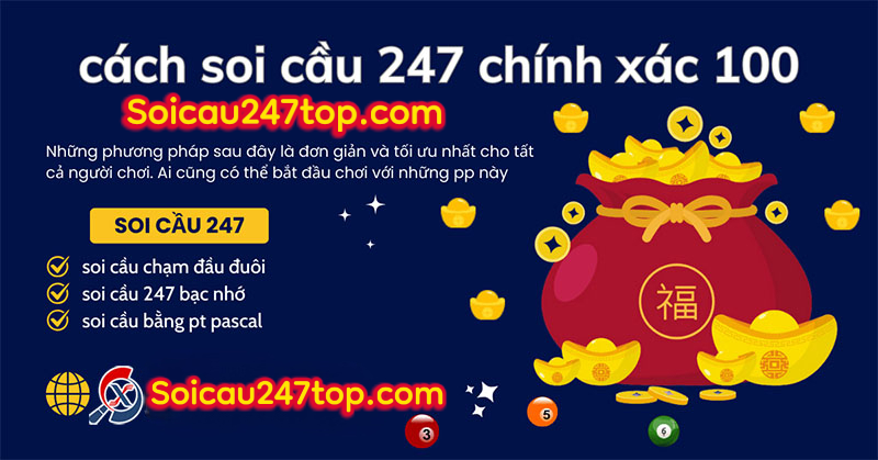 phuong-phap-soi-cau-247-chinh-xac-100-hom-nay