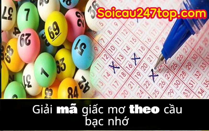 Giải mã giấc mơ theo cầu bạc nhớ