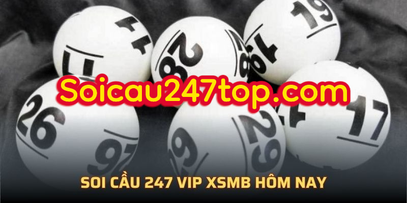 Soi-cau-247-XSMB-hom-nay