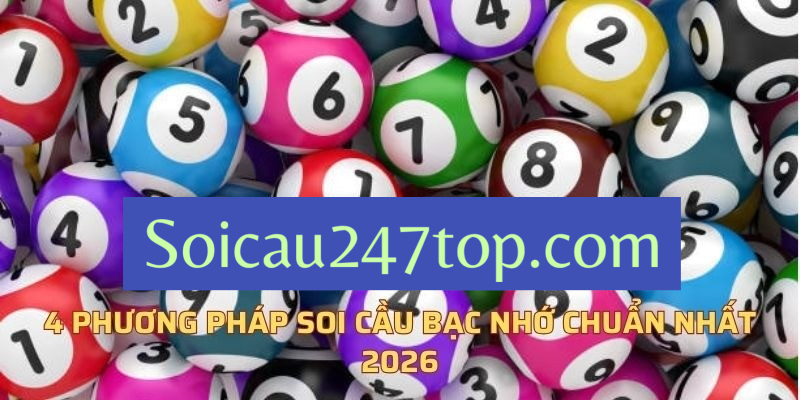 4-phuong-phap-soi-cau-bac-nho-chinh-xac-100